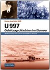 Buchcover U 997 - Geleitzugschlachten im Eismeer