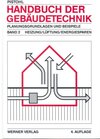 Buchcover Handbuch der Gebäudetechnik. Planungsgrundlagen und Beispiele / Heizung /Lüftung /Energiesparen