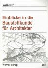 Buchcover Einblicke in die Baustoffkunde für Architekten