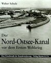 Buchcover Der Nord-Ostsee-Kanal vor dem Ersten Weltkrieg