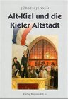 Buchcover Alt-Kiel und die Kieler Altstadt