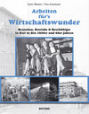 Buchcover Arbeiten für´s Wirtschaftswunder