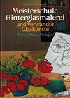 Buchcover Meisterschule Hinterglasmalerei