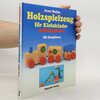 Buchcover Holzspielzeug für Kleinkinder selbstgebaut