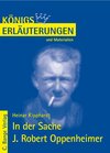 Buchcover In der Sache J. Robert Oppenheimer von Heinar Kipphardt. Textanalyse und Interpretation.