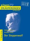 Buchcover Königs Erläuterungen und Materialien: Erläuterungen zu Hermann Hesse. Der Steppenwolf