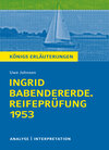 Buchcover Königs Erläuterungen: Ingrid Babendererde. Reifeprüfung 1953 von Uwe Johnson.