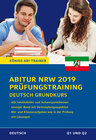 Buchcover Abitur Nordrhein-Westfalen 2019 Prüfungstraining – Deutsch Grundkurs. Königs Abi-Trainer: