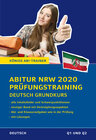 Buchcover Abitur Nordrhein-Westfalen 2020 Prüfungstraining – Deutsch Grundkurs.