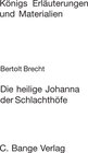 Buchcover Die heilige Johanna der Schlachthöfe. Textanalyse und Interpretation.