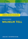 Buchcover Wilhelm Tell von Friedrich Schiller. Textanalyse und Interpretation mit ausführlicher Inhaltsangabe und Abituraufgaben m