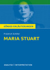 Buchcover Maria Stuart von Friedrich Schiller. Textanalyse und Interpretation mit ausführlicher Inhaltsangabe und Abituraufgaben m