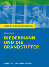 Buchcover Biedermann und die Brandstifter von Max Frisch. Textanalyse und Interpretation mit ausführlicher Inhaltsangabe und Abitu