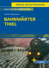 Buchcover Bahnwärter Thiel von Gerhart Hauptmann - Textanalyse und Interpretation