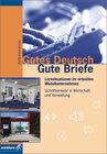 Buchcover Gutes Deutsch - Gute Briefe. Schriftverkehr in Wirtschaft und Verwaltung / Gutes Deutsch - Gute Briefe