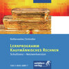 Buchcover Lernprogramm Kaufmännisches Rechnen
