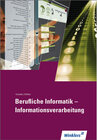 Buchcover Berufliche Informatik - Informationsverarbeitung