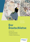 Buchcover Der Deutschlotse- Deutsch für Berufsfachschulen und Berufsschulen in Baden-Württemberg