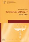 Buchcover Die Schelenz-Stiftung IV 1989-2003