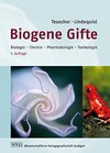 Buchcover Biogene Gifte: Biologie, Chemie, Pharmakologie, Toxikologie