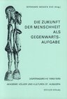 Buchcover Die Zukunft der Menschheit als Gegenwartsaufgabe