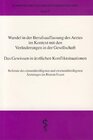 Buchcover Wandel in der Berufsauffassung des Arztes im Kontext mit den Veränderungen in der Gesellschaft - Das Gewissen in ärztlic