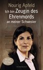 Buchcover Ich bin Zeugin des Ehrenmords an meiner Schwester