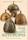 Buchcover Helme und Waffen Alteuropas
