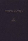 Buchcover Eurasia Antiqua. Zeitschrift für die Archäologie Eurasiens