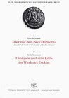 Buchcover 1) 'Der mit den zwei Hörnern'. Alexander der Große in Werken der arabischen Literatur 2)Dionysos und sein Kreis im Werk 