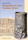 Buchcover Königreiche im alten Vorderen Orient