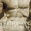 Buchcover Die Parthenon-Skulpturen
