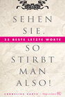 Buchcover Sehen Sie, so stirbt man also!