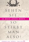 Buchcover Sehen Sie, so stirbt man also!