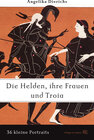 Buchcover Helden, ihre Frauen und Troja