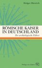 Buchcover Römische Kaiser in Deutschland