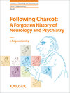 Buchcover Following Charcot: A Forgotten History of Neurology and Psychiatry