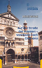 Buchcover Auf der Strasse der Franken - Von Pavia nach Cremona