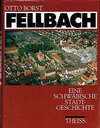 Buchcover Fellbach. Eine schwäbische Stadtgeschichte