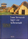 Buchcover Vom Steinzeitlager zur Keltenstadt