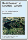 Buchcover Atlas der heute noch sichtbaren vor- und frühgeschichtlichen Befestigungsanlagen / Die Wallanlagen im Landkreis Tübingen