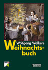Buchcover Wolfgang Walkers Weihnachtsbuch