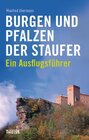 Buchcover Burgen und Pfalzen der Staufer