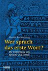 Buchcover Wer sprach das erste Wort?