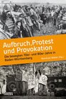 Buchcover Aufbruch, Protest und Provokation