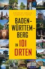 Buchcover Baden-Württemberg in 101 Orten