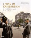 Buchcover Leben im Kaiserreich