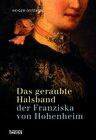 Buchcover Das geraubte Halsband der Franziska von Hohenheim