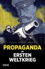 Buchcover Propaganda im Ersten Weltkrieg