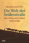 Buchcover Die Welt der Seidenstraße